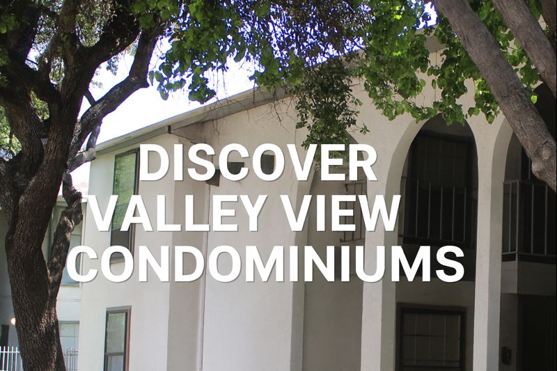 Discover Valley View Condominiums